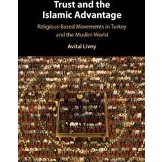 Trust and the Islamic Advantage