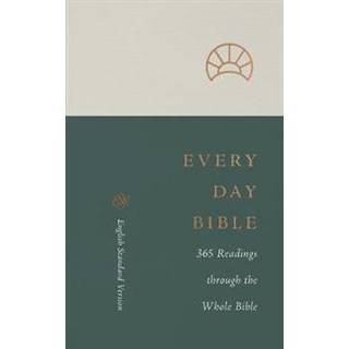 ESV Every Day Bible