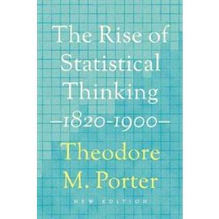 The Rise of Statistical Thinking, 1820–1900
