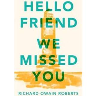 Hello Friend We Missed You