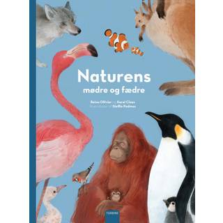 Naturens mødre og fædre af Reina Olliver og Karel Claes |