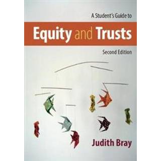 A Student's Guide to Equity and Trusts