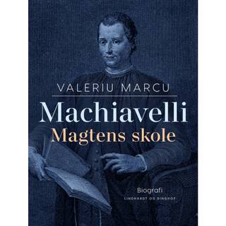 Machiavelli. Magtens skole