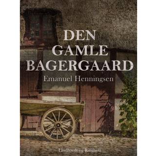 Den gamle bagergaard