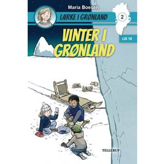 Lærke i Grønland #2: Vinter i Grønland (E-bog)