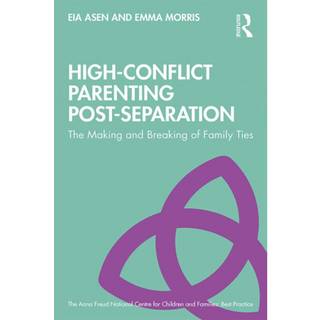 High-Conflict Parenting Post-Separation
