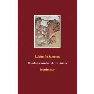 Hvorledes man bør skrive historie