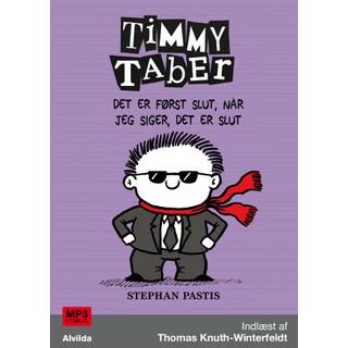 Timmy Taber 7: Det er først slut, når jeg siger, det er slut