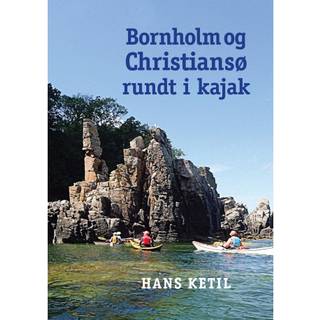 Bornholm og Christiansø rundt i kajak