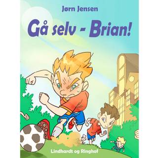 Gå selv - Brian!