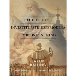 Studier over investiturstridsperiodens embedstænkning