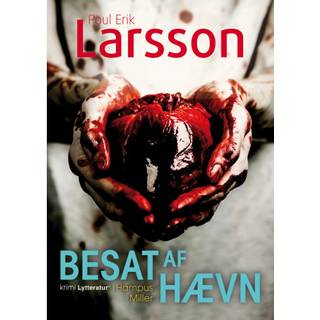 Hampus Miller: Besat af hævn