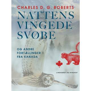 Nattens vingede svøbe. Og andre fortællinger fra Kanada