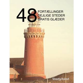 48 fortællinger, dejlige steder og gratis glæder
