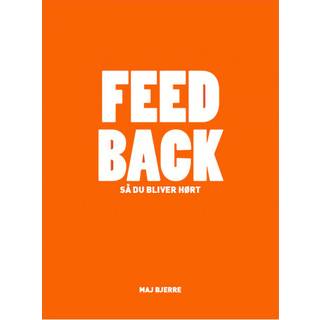 FEED BACK – så du bliver hørt