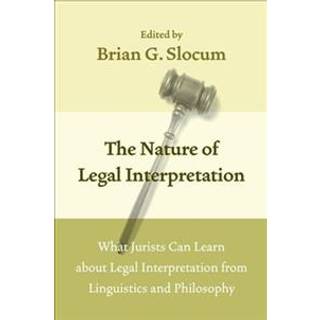 The Nature of Legal Interpretation