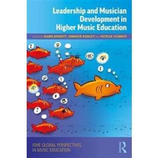 Leadership and Musician Development in Higher Music Education