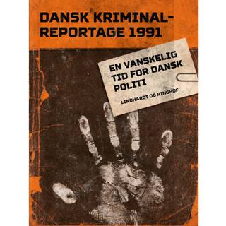 En vanskelig tid for dansk politi