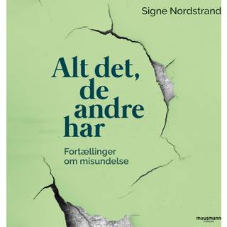 Alt det, de andre har - Fortællinger om misundelse