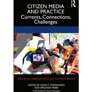 Citizen Media and Practice