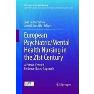 European Psychiatric/Mental Health Nursing in the 21st Century