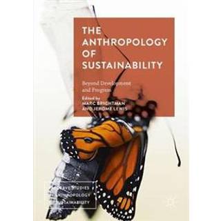 The Anthropology of Sustainability