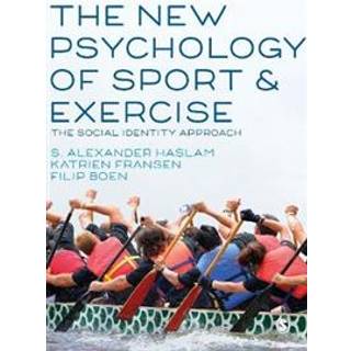 The New Psychology of Sport and Exercise