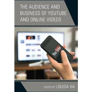 The Audience and Business of YouTube and Online Videos