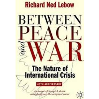 Between Peace and War