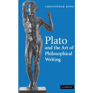 Plato and the Art of Philosophical Writing