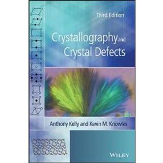 Crystallography and Crystal Defects