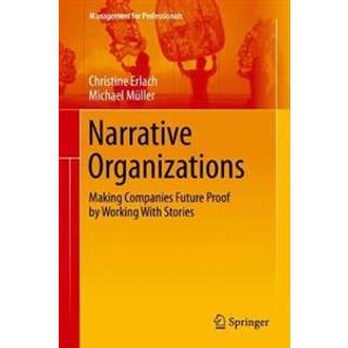 Narrative Organizations