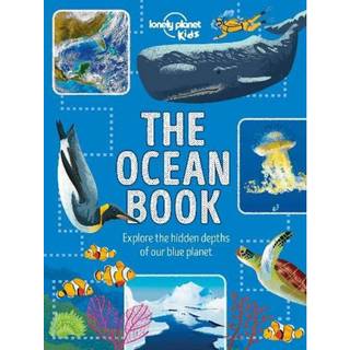 Lonely Planet Kids The Ocean Book