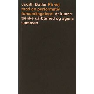 På vej mod en performativ forsamlingsteori
