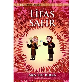 GAD - FØRSTE LÆSNING: Arn og Birka (1) Lifas Safir