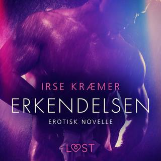 Erkendelsen - Erotisk novelle