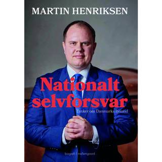 Nationalt selvforsvar - Tanker om Danmarks fremtid