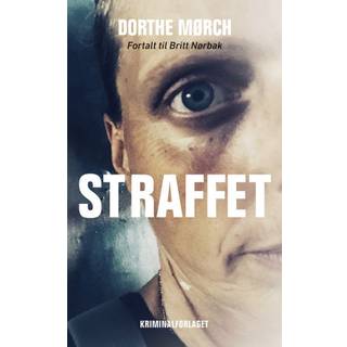 Dorthe Mørch og Britt Nørbak - Straffet