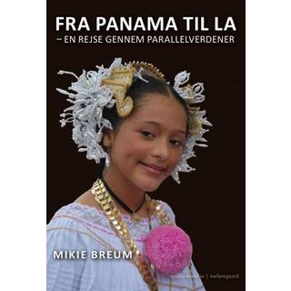 Fra Panama til LA – en rejse gennem parallelverdener