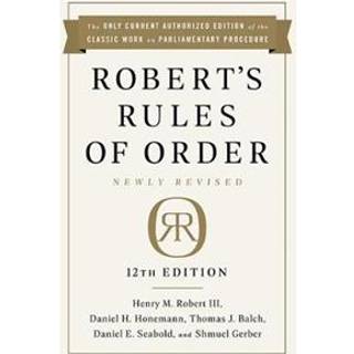 Robert's Rules of Order Newly Revised, 12th edition