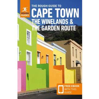 The Rough Guide to Cape Town, the Winelands & the Garden Route: Travel Guide with eBook