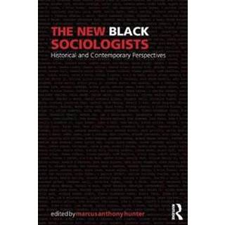 The New Black Sociologists
