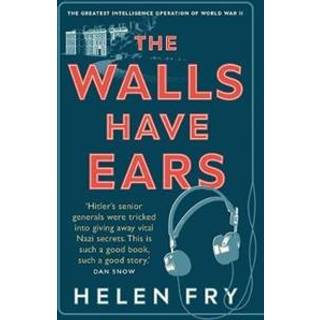 The Walls Have Ears