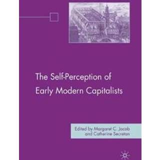 The Self-Perception of Early Modern Capitalists