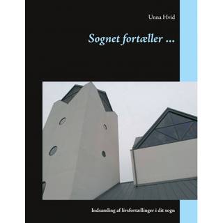 Sognet fortæller ...