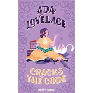 Ada Lovelace Cracks the Code