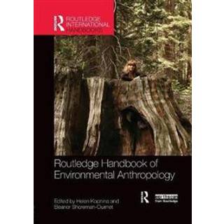 Routledge Handbook of Environmental Anthropology