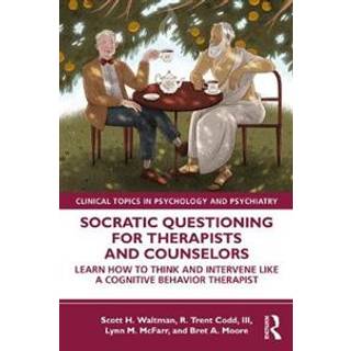 Socratic Questioning for Therapists and Counselors