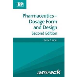 FASTtrack: Pharmaceutics - Dosage Form and Design