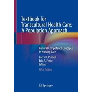 Textbook for Transcultural Health Care: A Population Approach